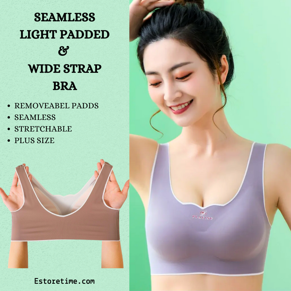 Seamless Light padded &  wide strap bra - E603